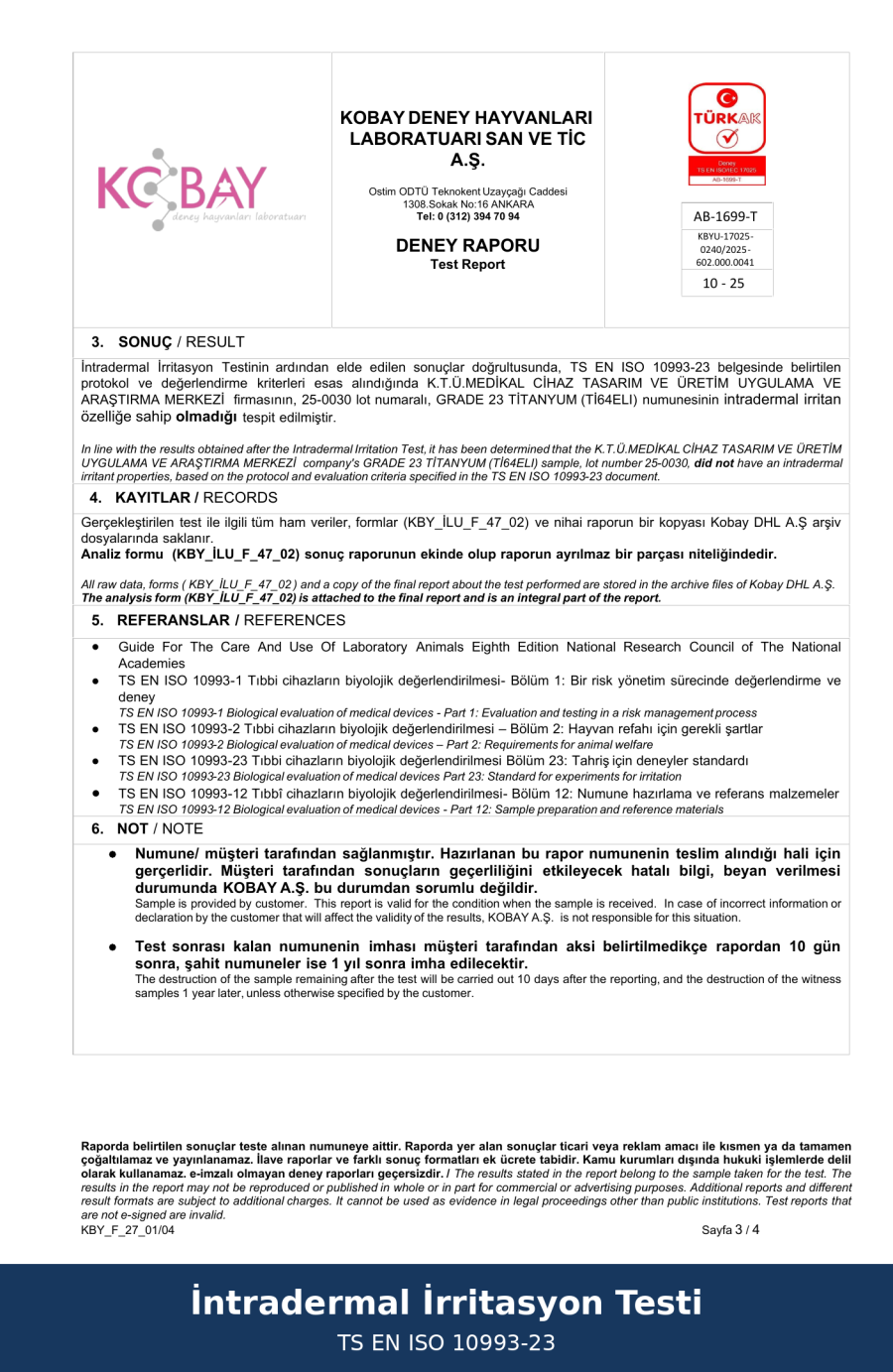 İntradermal İrritasyon Testi - TS EN ISO 10993-23