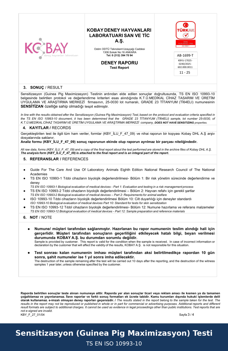 Sensitizasyon (Guinea Pig Maximizasyon) Testi - TS EN ISO 10993-10