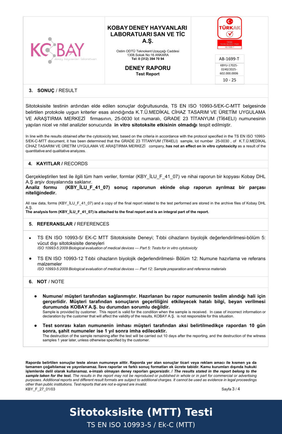 Sitotoksisite (MTT) Testi - TS EN ISO 10993-5