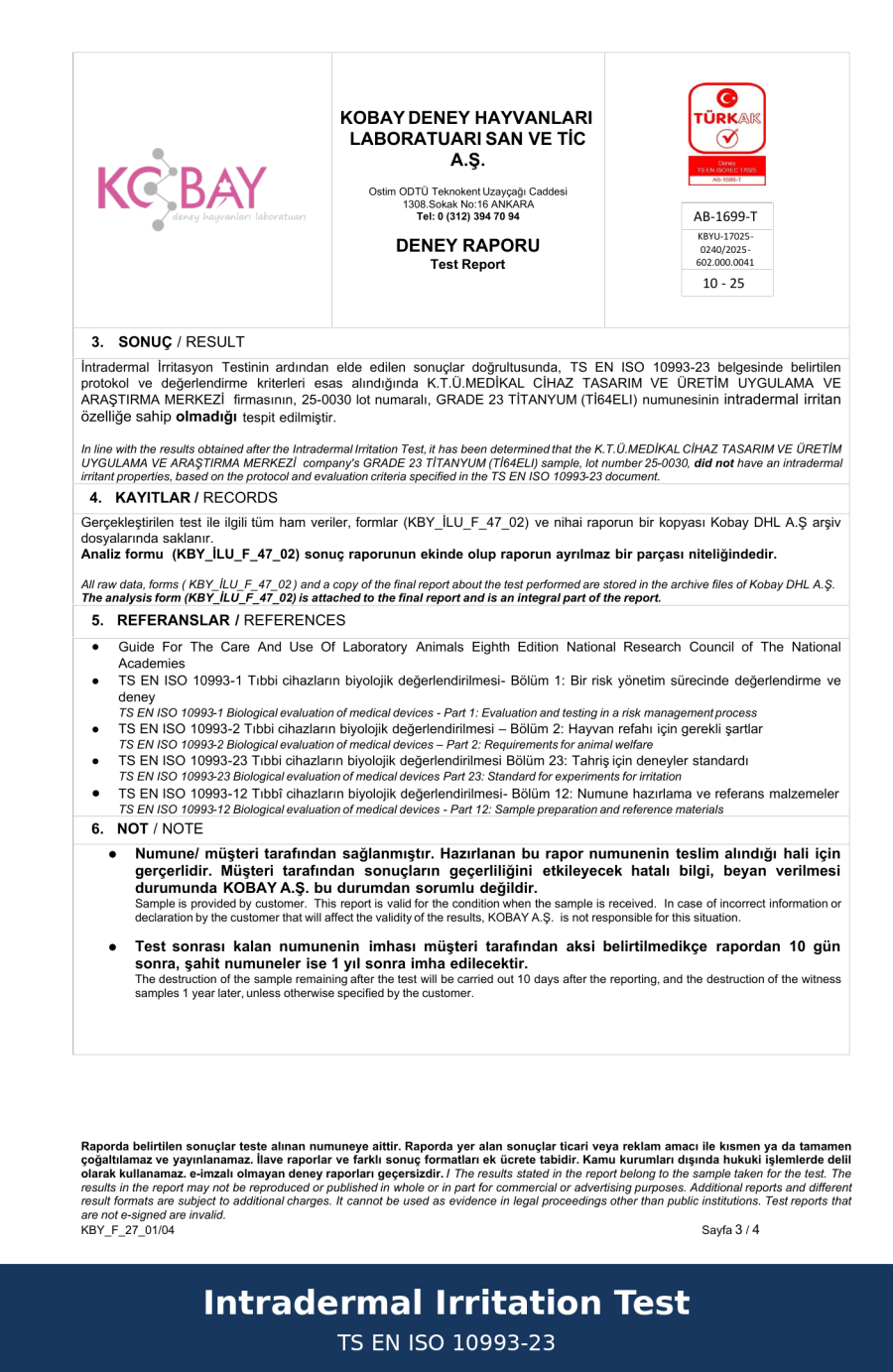 Intradermal Irritation Test - TS EN ISO 10993-23
