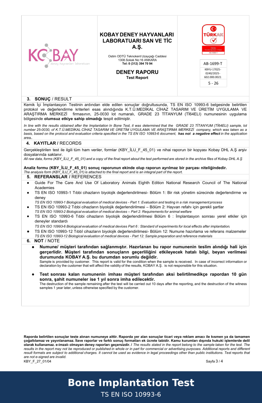 Bone Implantation Test - TS EN ISO 10993-6