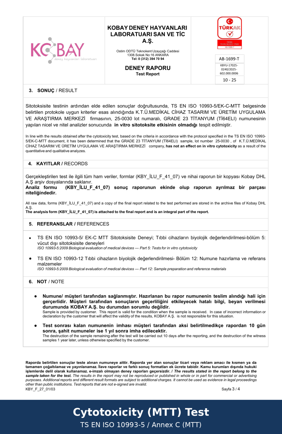 Cytotoxicity (MTT) Test - TS EN ISO 10993-5