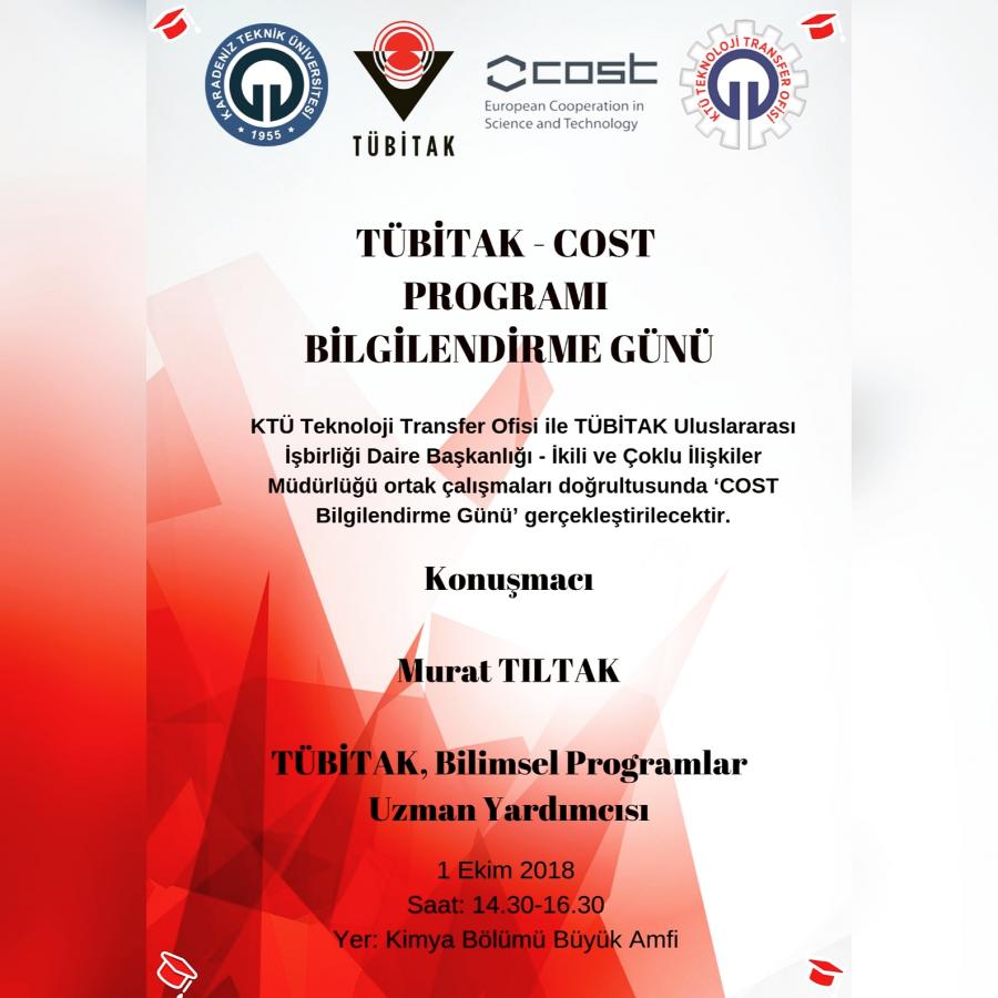 KTÜ de TÜBİTAK COST (European Cooperation İn Science And Technology) Programı Bilgilendirme Günü 