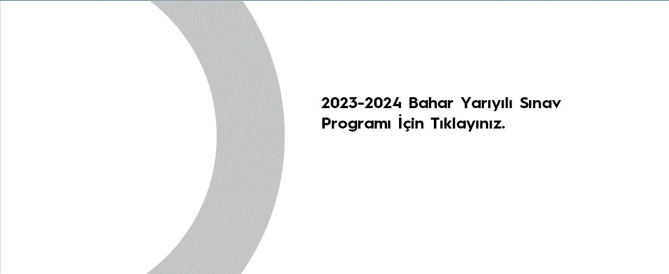 2023-2024 Bahar Yarıyılı Sınav Programı