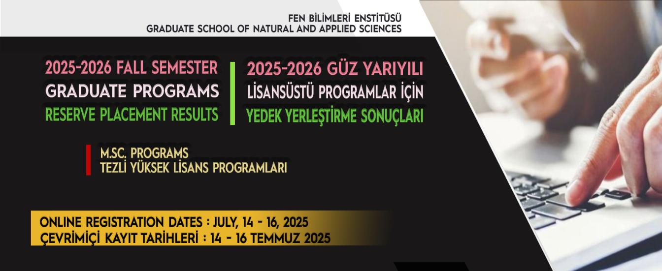 FBE | 2025-2026 Fall Semester | Placement Results from reserve List for The First Admission to The G
