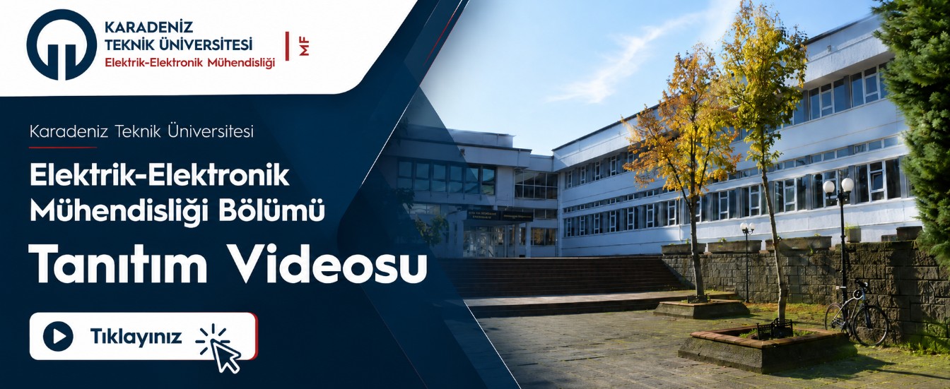 KTÜ Elektrik-Elektronik Mühendisliği Bölümü Tanıtım Videosu