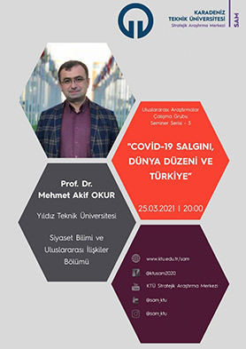 Covid-19 Salgını, Dünya Düzeni ve Türkiye