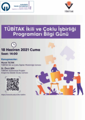 TÜBİTAK "İkili ve Çoklu İşbirliği Programları" Bilgi Günü