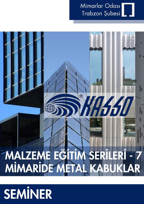 Malzeme Eğitim Serileri-7 "Mimaride Metal Kabuklar"
