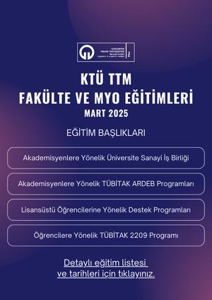 KTÜ TTM Fakülte ve MYO Eğitimleri - Mart 2025