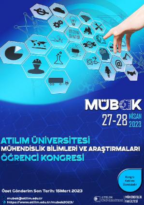 MÜBAK-Atılım Üniversitesi Mühendislik Bilimleri ve Araştırmaları Öğrenci Kongresi