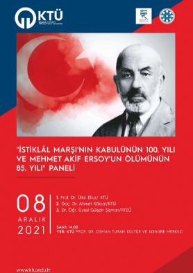 İstiklal Marşı'nın Kabulünün 100. Yılı ve Mehmet Akif Ersoy'un Ölümünün 85. Yılı Paneli