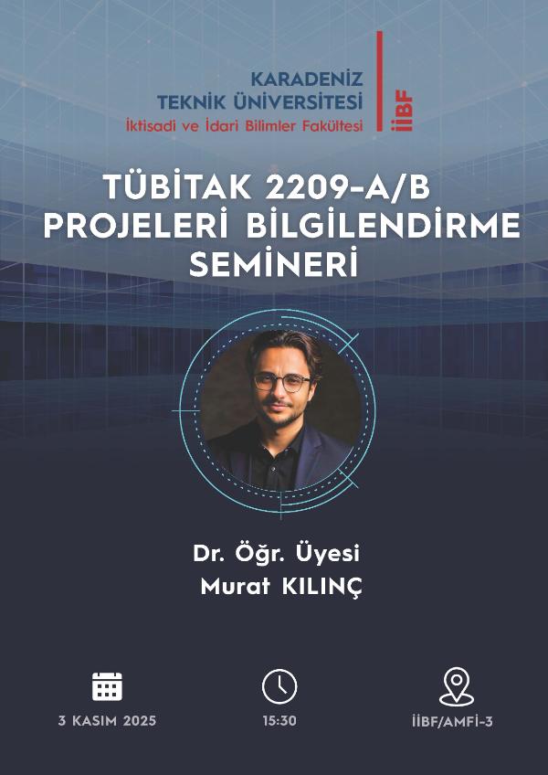 TÜBİTAK 2209-A/B Projeleri Bilgilendirme Semineri