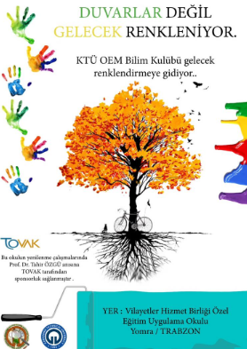 KTÜ OEM Bilim Kulübü - Duvarlar Değil Gelecek Renkleniyor