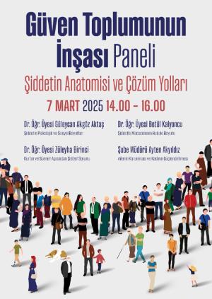8 Mart Dünya Kadınlar Günü Güven Toplumunun İnşası Paneli