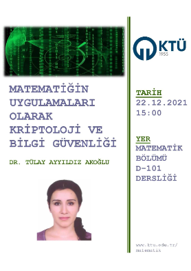 Matematiğin Uygulamaları Olarak Kriptoloji ve Bilgi Güvenliği