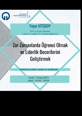 Zor Zamanlarda Öğrenci Olmak ve Liderlik Becerilerini Geliştirmek