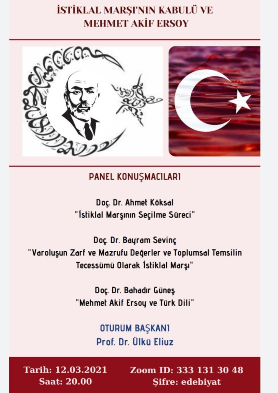 İstiklal Marşının Kabulu ve Mehmet Akif ERSOY konulu Panele Davetlisiniz