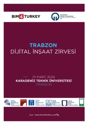 Trabzon Dijital İnşaat Zirvesi- BİM Etkinliği