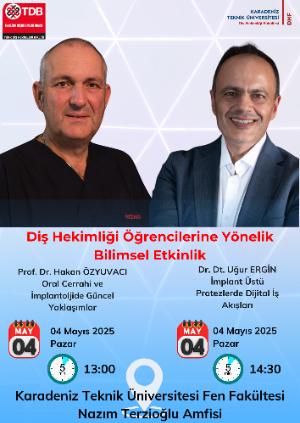 Diş Hekimliği Öğrencilerine Yönelik Bilimsel Etkinlik