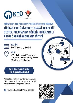 TÜBİTAK 1505 Üniversite Sanayi İş Birliği Destek Programı Proje Hazırlama Eğitimi