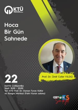 Prof. Dr. Ümit Cafer Yıldız - Hoca Bir Gün Sahnede