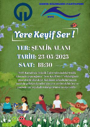 ''Yere Keyif Ser'' ile Kampüste Buluşuyoruz