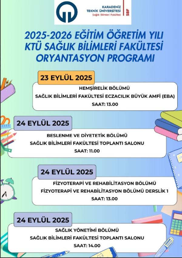 2025-2026 Eğitim Öğretim Yılı KTÜ Sağlık Bilimleri Fakültesi Oryantasyon Programı