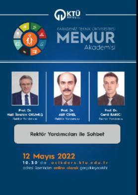 Rektör Yardımcıları İle Sohbet (09 Mayıs 2022)