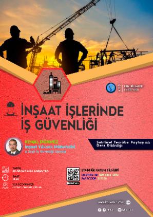 İnşaat İşlerinde İş Güvenliği - Kemal DÖNMEZ (A Sınıfı İş Güvenliği Uzmanı)