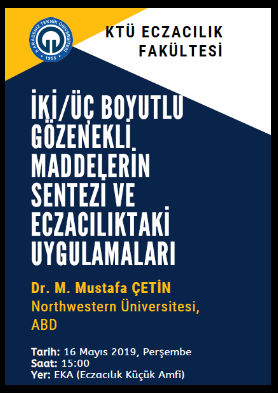 "İki/Üç Boyutlu Gözenekli Maddelerin Sentezi ve Eczacılıktaki Uygulamaları" Semineri   