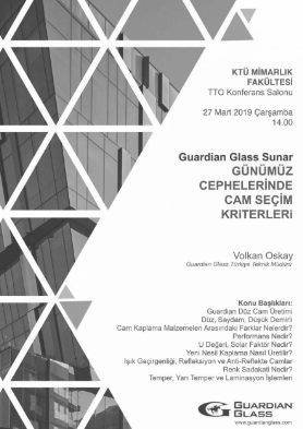 27 Mart 2019 Çarşamba Günü Saat 14.00'da Guardian Glass Semineri 