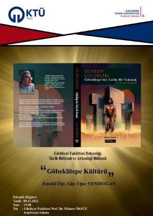 Emekli Öğr. Gör. Uğur Yenidoğan: "Göbekli Tepe Kültürü"