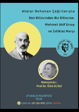 Atalar Ruhunun Çağrılarıyla Ben Bilincinden Biz Bilincine: Mehmet Akif Ersoy ve İstiklâl Marşı