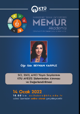 SCI, SSCI, AHCI Yayın Sayılarının KTÜ AVESİS Sisteminden Alınması ve Değerlendirilmesi