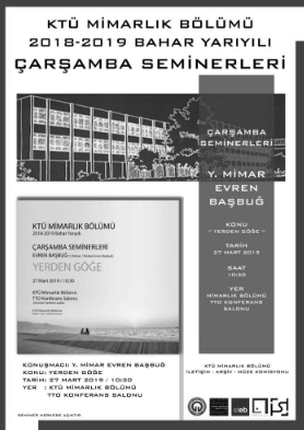 27 Mart 2019 Çarşamba Günü Saat 10.30'da Evren Başbuğ Semineri