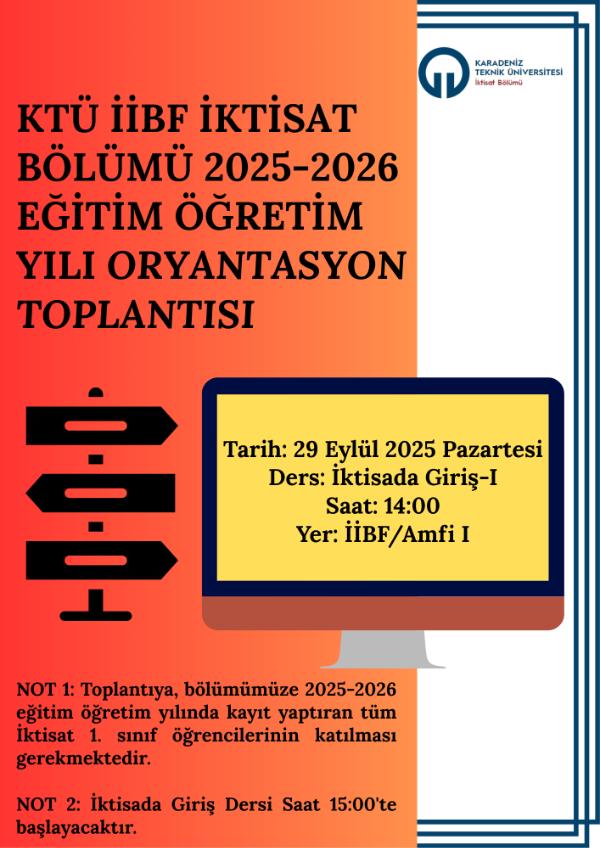 İktisat Bölümü 2025-2026 Eğitim Öğretim Yılı Oryantasyon Toplantısı