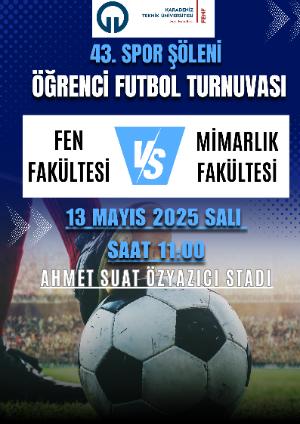 43. Spor Şöleni Erkek Öğrenci Futbol Turnuvası