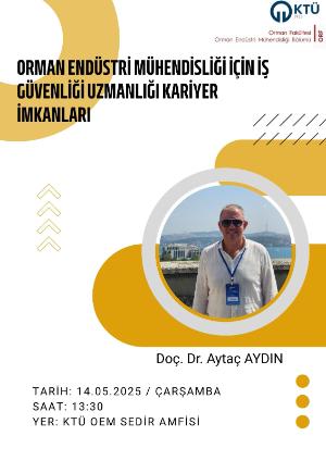 Orman Endüstri Mühendisliği İçin İş Güvenliği Üzmanlığı Kariyer İmkanları