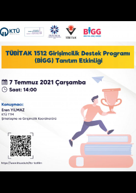 TÜBİTAK 1512 Girişimcilik Destek Programı (BİGG) Tanıtımı
