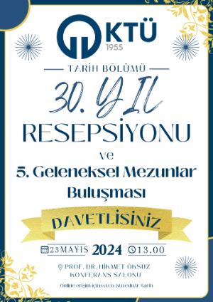 30. Yıl Resepsiyonu ve 5. Geleneksel Mezunlar Buluşması