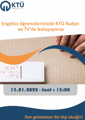 Engelsiz öğrencilerimizle KTÜ TV ve RADYO KTÜ'de buluşuyoruz!