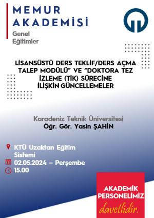 Lisansüstü Teklif/Ders Açma Talep Modülü ve Doktora Tez İzleme  Sürecine İlişkin Güncellemeler Eğitimi