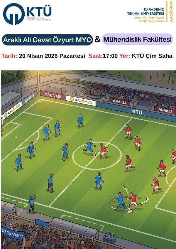 Araklı Ali Cevat Özyurt MYO- Mühendislik Fakültesi Futbol Müsabakası