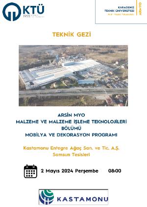 Mobilya ve Dekorasyon Programı Kastamonu Entegre Ağaç San. ve Tic. A.Ş. Samsun Tesisleri Gezisi