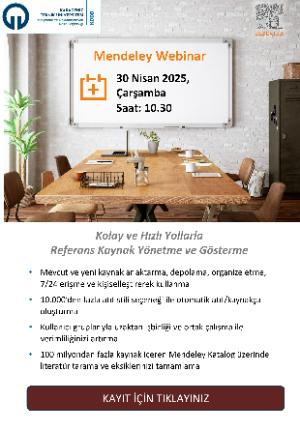 Mendeley Referans Kaynak Yönetme ve Gösterme Eğitim Webinarı