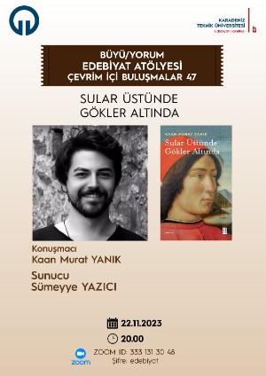 Sular Üstünde 
Gökler Altında