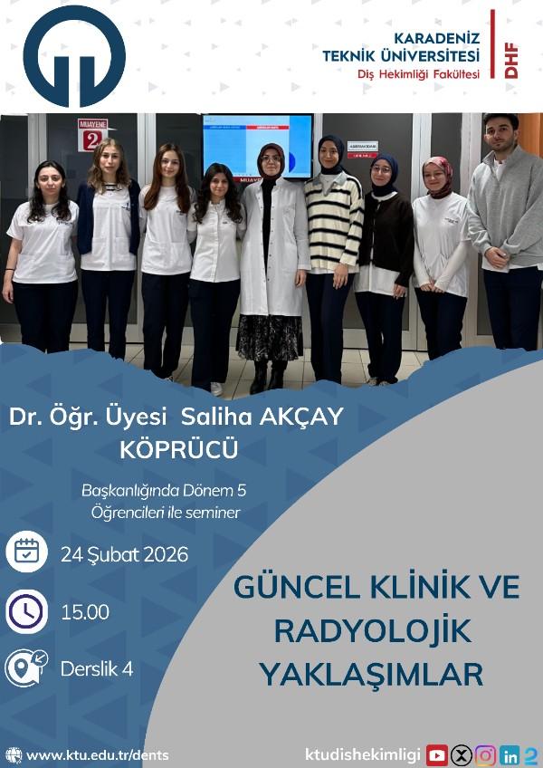 Güncel Klinik ve Radyolojik Yaklaşımlar