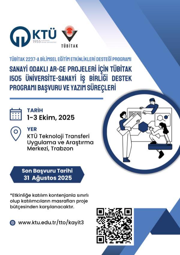 Sanayi Odaklı Ar-Ge Projeleri için TÜBİTAK 1505 Programı Başvuru ve Yazım Süreçleri Eğitimi