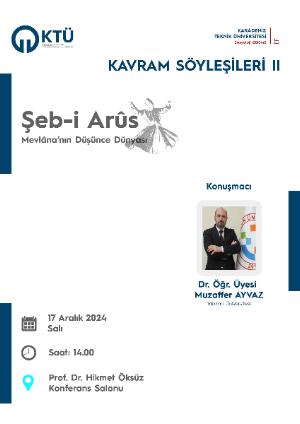 Şeb-i Arûs: Mevlâna'nın Düşünce Dünyası